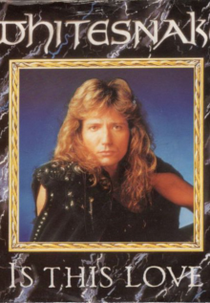 Whitesnake: Is This Love (Whitesnake: Is This Love)