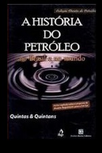 Poster de Série A História do Petróleo (2010)