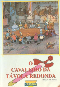 O Cavaleiro da Távola Redonda (Sárkány és papucs)