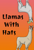 Llamas With Hats (Llamas With Hats)