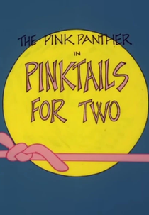 A Cauda da Pantera (Pinktails for Two)