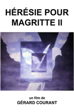 Hérésie pour Magritte II (Hérésie pour Magritte II)
