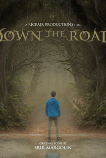 Down the Road - Poster / Capa / Cartaz - Oficial 1