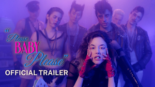 Trailer: PLEASE BABY PLEASE | Official Trailer | In Theaters October 28