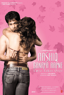 Aashiq Banaya Aapne: Love Takes Over - Poster / Capa / Cartaz - Oficial 1
