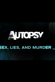 Autópsia 11: Sexo, Mentiras e Assassinato - Poster / Capa / Cartaz - Oficial 1