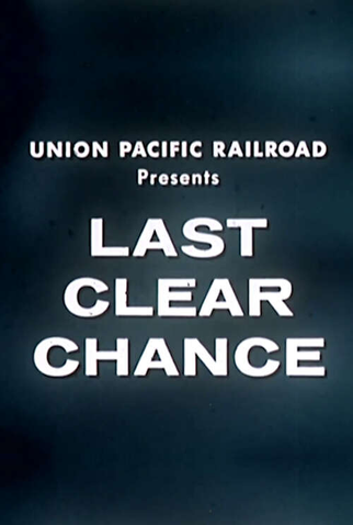 Poster 1 de Curta Last Clear Chance (1959)
