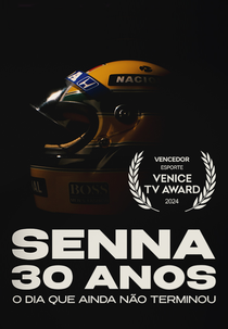 Senna 30 Anos: O Dia que Ainda Não Terminou (Senna 30 Anos: O Dia que Ainda Não Terminou)