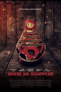 Where We Disappear - Poster / Capa / Cartaz - Oficial 1