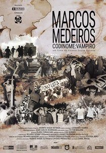 Marcos Medeiros, codinome Vampiro (Marcos Medeiros, codinome Vampiro)
