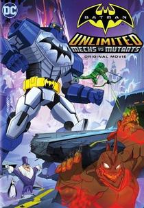Batman Sem Limites: Mechas vs Mutantes (Batman Unlimited: Mechs vs. Mutants)