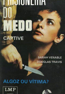 Prisioneira do Medo (Captive)