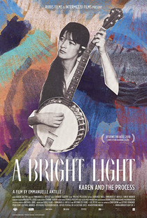 A Bright Light: Karen and the Process - Poster / Capa / Cartaz - Oficial 1