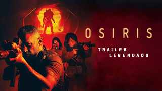 Trailer: OSIRIS (2025) | Trailer Legendado