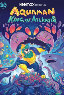 Aquaman: Rei de Atlântida - Poster / Capa / Cartaz - Oficial 4