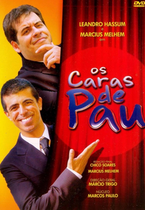 Os Caras de Pau (Os Caras de Pau)