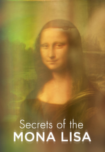 Secrets of the Mona Lisa (Secrets of the Mona Lisa)