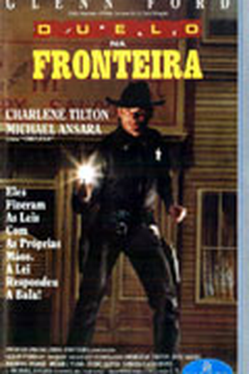  de Filme Duelo na Fronteira (1990)
