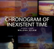 Chronogram of Inexistent Time