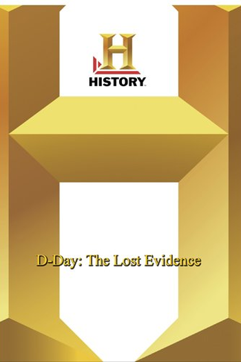  de Filme D-Day: The Lost Evidence (2004)