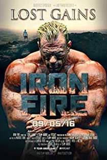 Iron Fire: Lost Gains - Poster / Capa / Cartaz - Oficial 1