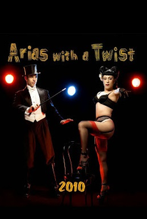 Arias with a Twist - Poster / Capa / Cartaz - Oficial 1