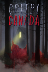 Ficha técnica Creepy Canada - Elenco, Personagens e muito mais | Filmow