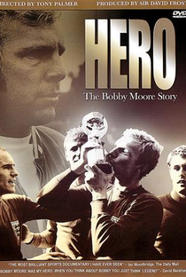 Hero: The Bobby Moore Story - Poster / Capa / Cartaz - Oficial 1