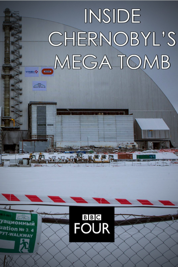 Poster de Filme Inside Chernobyl's Mega Tomb (2016)