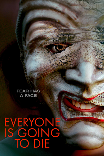 Poster de Filme Everyone Is Going to Die (2024)