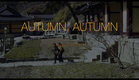 Outono, Outono (Autumn, Autumn) - Trailer