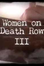 Mulheres no Corredor da Morte 3 (Women on Death Row 3)