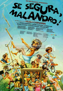 Se Segura, Malandro! (Se Segura, Malandro!)