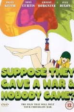 Vamos Fazer a Guerra? (Suppose They Gave a War and Nobody Came?)