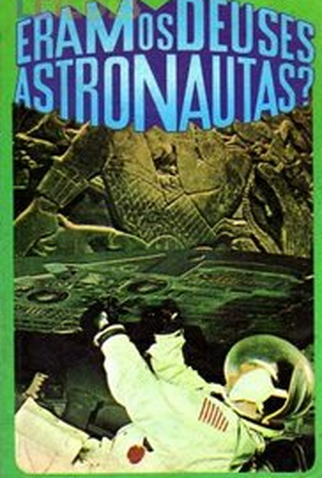 Poster 2 de Filme Eram os Deuses Astronautas? (1970)