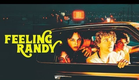 Feeling Randy (2024) | Official Trailer