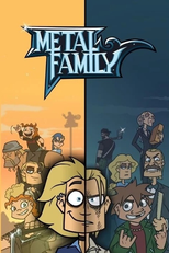 Metal Family (1º Temporada) (Metal Family)