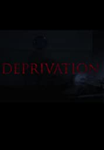 Deprivation (Deprivation)