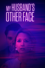 My Husband’s Other Face (My Husband’s Other Face)