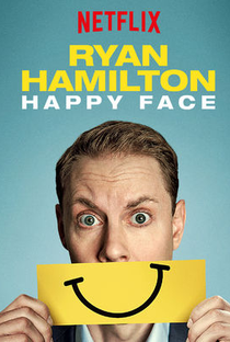 Ryan Hamilton Rosto Feliz (Happy Face) - Poster / Capa / Cartaz - Oficial 1