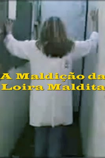 A Maldição da Loira Maldita (A Maldição da Loira Maldita)