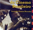 Panorama do Cinema Brasileiro