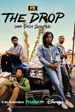 The Drop: Uma Saga Snowfall (The Drop: A Snowfall Saga)