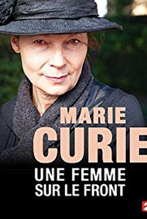 Madame Curie na Frente de Batalha - Poster / Capa / Cartaz - Oficial 1