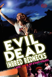 The Evil Dead Inbred Rednecks - Poster / Capa / Cartaz - Oficial 1