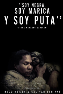 Soy Negra, Soy Marica y Soy Puta - Poster / Capa / Cartaz - Oficial 1