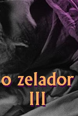 Poster 1 de Curta O Zelador III (2007)