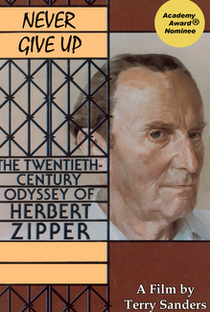 Never Give Up: The 20th Century Odyssey of Herbert Zipper - Poster / Capa / Cartaz - Oficial 2