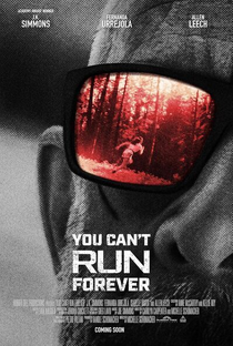 You Can't Run Forever - Poster / Capa / Cartaz - Oficial 2