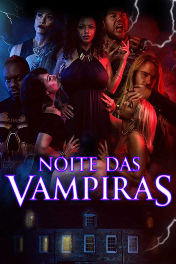  de Filme Noite das Vampiras (2022)